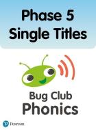 Phonics Bug Phase 5 Single Titles di JEANNE WILLIS edito da Heinemann Secondary Education