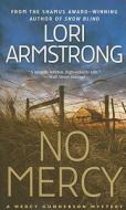 No Mercy: A Mercy Gunderson Mystery di Lori Armstrong edito da Pocket Books