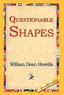 Questionable Shapes di William Dean Howells edito da 1st World Library - Literary Society