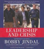 Leadership and Crisis di Bobby Jindal edito da Blackstone Audiobooks