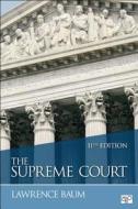 The Supreme Court di Lawrence Baum edito da Sage Publications Inc