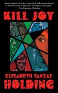 Kill Joy di Elizabeth Sanxay Holding edito da Wildside Press