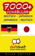 7000+ Deutsch - Japanisch Japanisch - Deutsch Vokabular di Gilad Soffer edito da Createspace