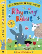 The Rhyming Rabbit Sticker Book di Julia Donaldson edito da Pan Macmillan