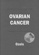 Ovarian Cancer di N/A Ozols edito da B.c. Decker Inc
