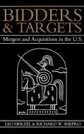 Bidders and Targets di Leo Herzel, Richard W. Shepro edito da Blackwell Publishers