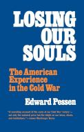 Losing Our Souls di Edward Pessen edito da Ivan R. Dee Publisher