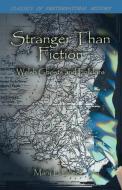 Stranger Than Fiction di Mary L. Lewes edito da Lethe Press