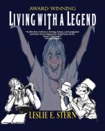 Living with a Legend a Personal Look at Animation Legend Iwao Takamoto, Designer of Scooby-Doo di E. Leslie Stern edito da TotalRecall Publications