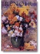 Renoir: A Master of Impressionism di Gerhard Gruitrooy edito da New Line Books