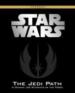 Star Wars: The Jedi Path [With Book Vault] di Daniel Wallace edito da SmartLab