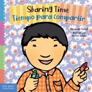 Sharing Time/tiempo Para Compartir di Elizabeth Verdick edito da Free Spirit Publishing Inc.,u.s.
