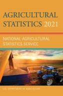 Agricultural Statistics 2021 di Tbd edito da Rowman & Littlefield