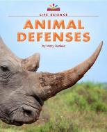 Animal Defenses di Mary Lindeen edito da NORWOOD HOUSE PR