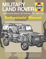 Military Land Rover Manual di Pat Ware edito da Haynes Publishing Group