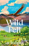 Wild Fell di Lee Schofield edito da Transworld Publishers Ltd