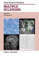 Multiple Sclerosis di Ruth Dobson, Gavin Giovannoni edito da Clinical Pub