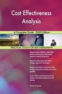 Cost Effectiveness Analysis A Complete G di GERARDUS BLOKDYK edito da Lightning Source Uk Ltd