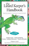 The Lizard Keeper's Handbook di Philippe De Vosjoli edito da Advanced Vivarium Systems Inc.,U.S.