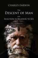 The Descent of Man, and Selection in Relation to Sex: With Illustrations di Charles Darwin edito da Createspace Independent Publishing Platform