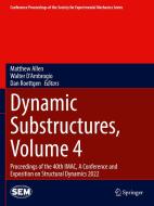 Dynamic Substructures, Volume 4 edito da Springer International Publishing