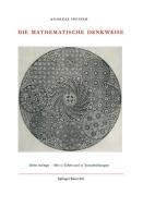 Die Mathematische Denkweise di Andreas Speiser edito da Springer Basel