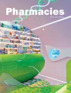 Pharmacies di Chris van Uffelen edito da Braun Publishing Ag