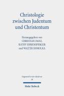 Christologie zwischen Judentum und Christentum edito da Mohr Siebeck GmbH & Co. K