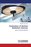 Evaluation of Optical Radiation Sources di Abubakar Musa Yusuf edito da LAP Lambert Academic Publishing