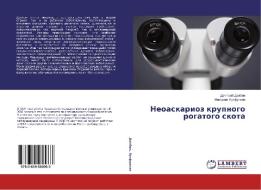 Neoaskarioz krupnogo rogatogo skota di Dmitrij Dolbin, Minsagit Lutfullin edito da LAP Lambert Academic Publishing