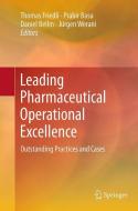 Leading Pharmaceutical Operational Excellence edito da Springer Berlin Heidelberg