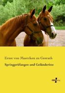 Springprüfungen und Geländeritte di Ernst von Maercken zu Geerath edito da Vero Verlag