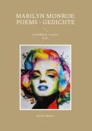 Marilyn Monroe: Poems - Gedichte di Marilyn Monroe edito da Books on Demand