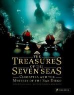 The Treasures Of The Seven Seas di Marianne Meyer Bianchi, Franck Goddio edito da Prestel