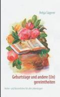 Geburtstage und andere (Un)gereimtheiten di Helga Sagerer edito da Books on Demand