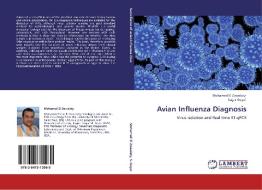 Avian Influenza Diagnosis di Mohamed El Zowalaty, Sagar Goyal edito da LAP Lambert Academic Publishing