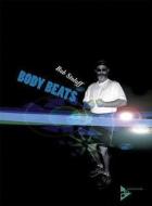 Body Beats di BOB STOLOFF edito da Schott & Co