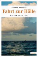 Fahrt zur Hölle di Hannes Nygaard edito da Emons Verlag