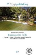 Basaseachic Falls edito da Crypt Publishing