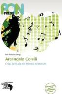 Arcangelo Corelli edito da Betascript Publishing