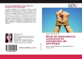 Nivel de dependencia emocional en estudiantes de psicología di Carolina Núñez Fernandez edito da Editorial Académica Española