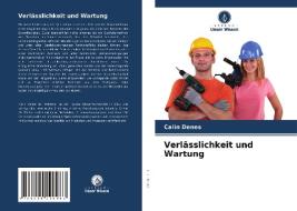 Verlässlichkeit und Wartung di Calin Denes edito da Verlag Unser Wissen