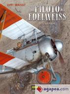 El piloto del Edelweiss 1, Valentine di Romain Hugault, Yann edito da Norma Editorial, S.A.