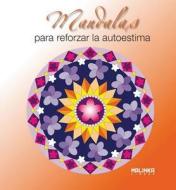 Mandalas Para Reforzar La Autoestima di Roger Hebrard edito da Ediciones Robinbook