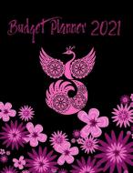 Budget Planner 2021 di Hale Alex Hale edito da Borcan Alexandru - Ioan