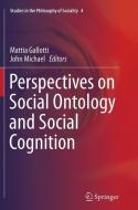 Perspectives on Social Ontology and Social Cognition edito da Springer Netherlands