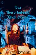 Das Horrorkabinett "Ghost Stories" di A. Blackwood edito da Bookmundo Direct