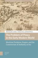 The Problem Of Piracy In The Early Modern World edito da Amsterdam University Press