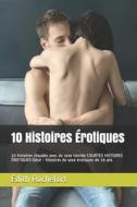 10 Histoires Erotiques di Rochefort Edith Rochefort edito da Independently Published
