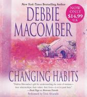 Changing Habits di Debbie Macomber edito da HarperAudio